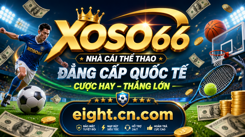 XOSO66 Thể thao - eight.cn.com
